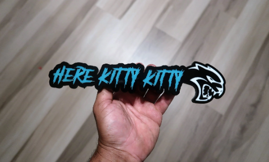 Here Kitty Kitty car badge