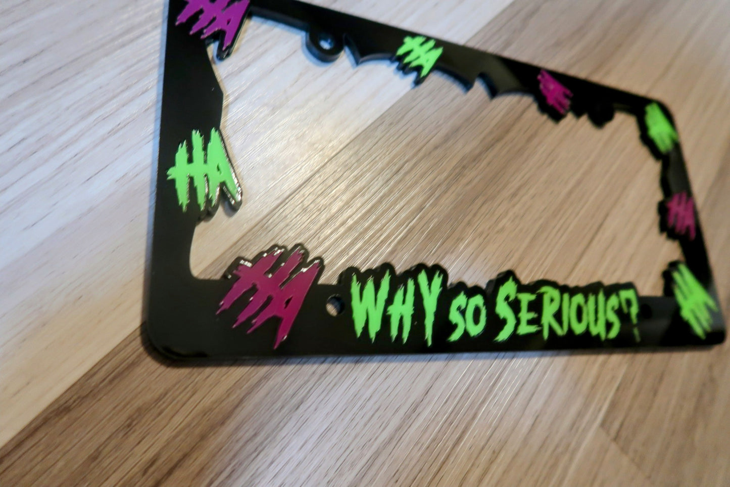 Why So Serious license plate frame. 1 Included
