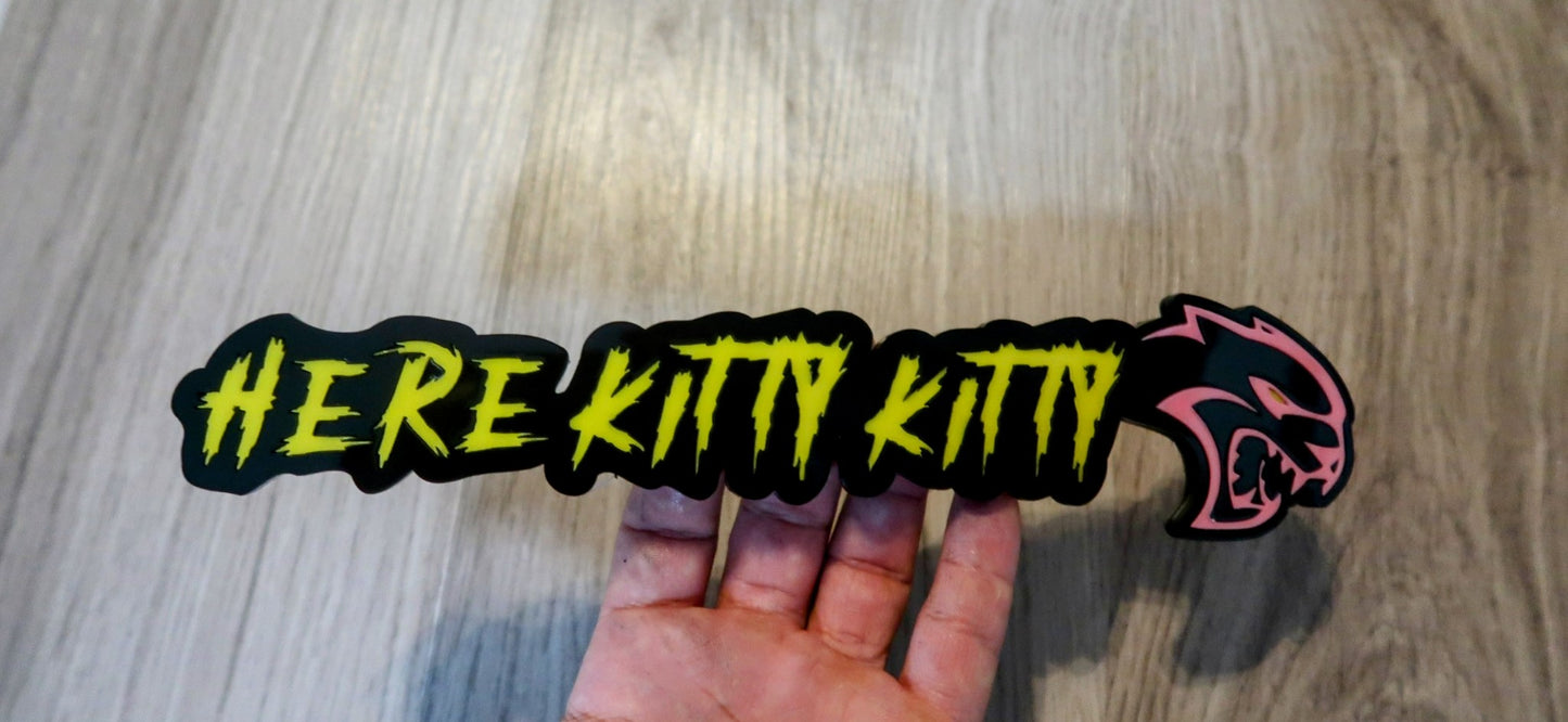 Here Kitty Kitty car badge