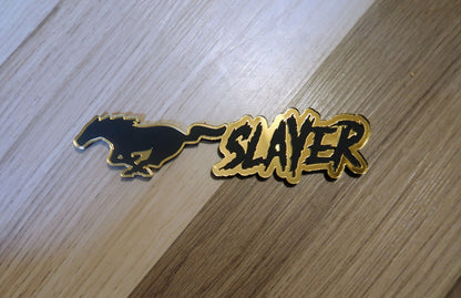 Mustang slayer badge