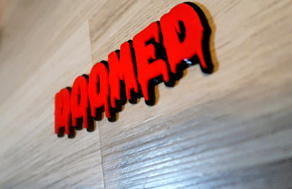 DOOMED Badge. Includes 1